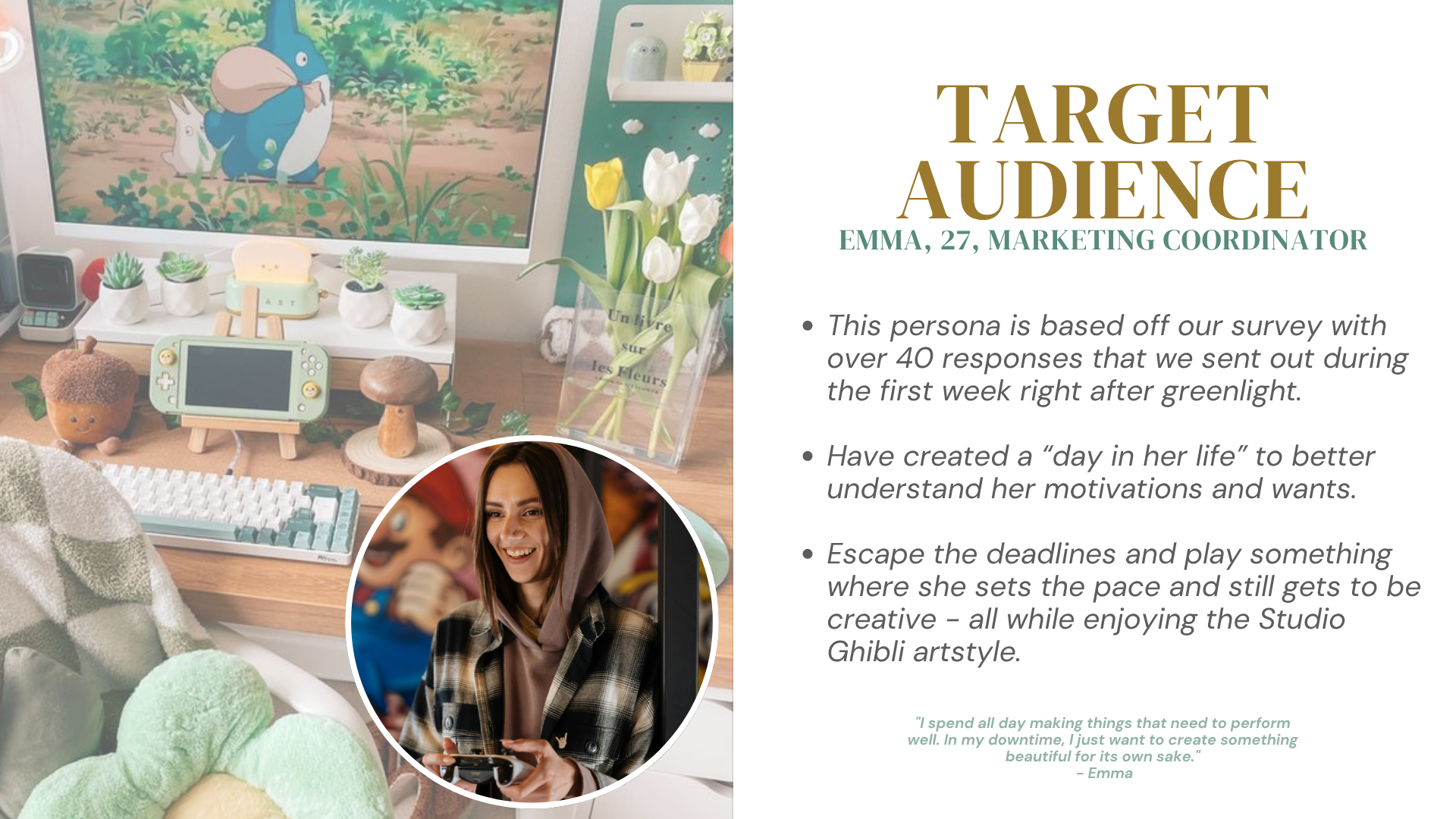 Target audience presentation slide, Emma, 27, Marketing Coordinator, presented to the full team to align on who we were designing for